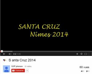 2014 05 29 NIMES-N.D. DE SANTA CRUZ (1000) Video de Guy Pierson